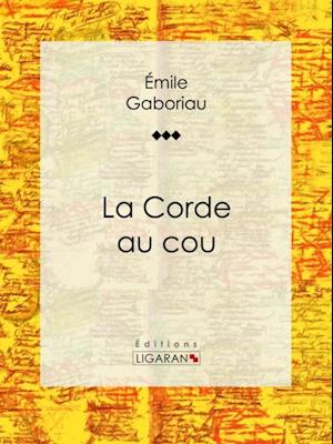 La Corde au cou