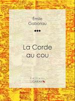 La Corde au cou