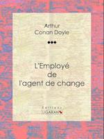 L''Employé de l''agent de change