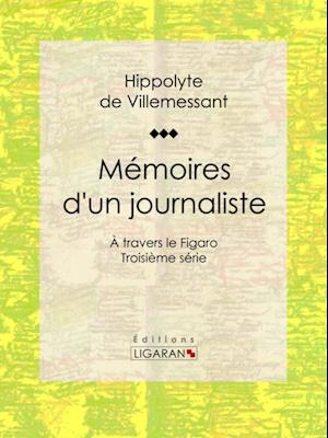 Mémoires d''un journaliste