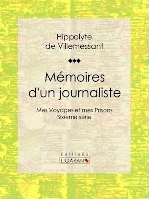 Mémoires d''un journaliste