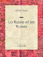 La Russie et les Russes