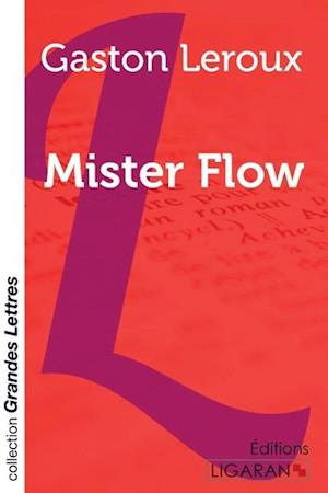 Mister Flow (grands caractères)