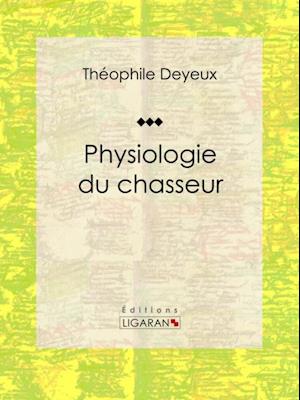 Physiologie du chasseur