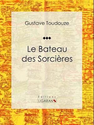 Le Bateau des Sorcières