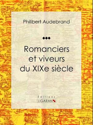 Romanciers et viveurs du XIXe siècle