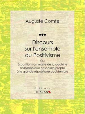 Discours sur l''ensemble du Positivisme