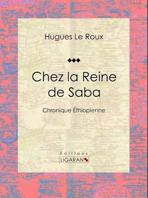 Chez la Reine de Saba