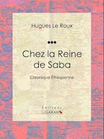 Chez la Reine de Saba