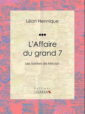 L''Affaire du grand 7