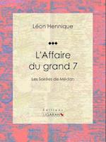 L''Affaire du grand 7