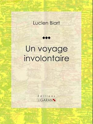 Un voyage involontaire