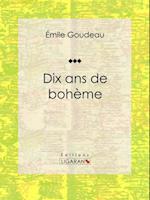 Dix ans de bohème