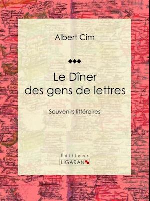 Le dîner des gens de lettres