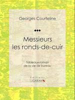 Messieurs les ronds-de-cuir