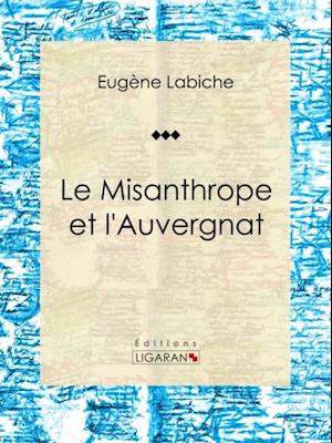 Le Misanthrope et l''Auvergnat