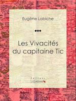 Les Vivacités du capitaine Tic