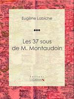 Les 37 sous de M. Montaudoin