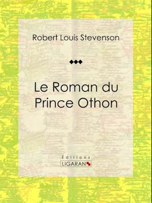 Le Roman du Prince Othon