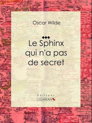 Le Sphinx qui n''a pas de secret