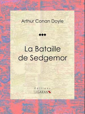 La Bataille de Sedgemor