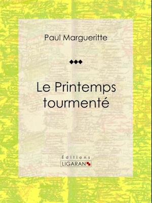 Le Printemps tourmenté