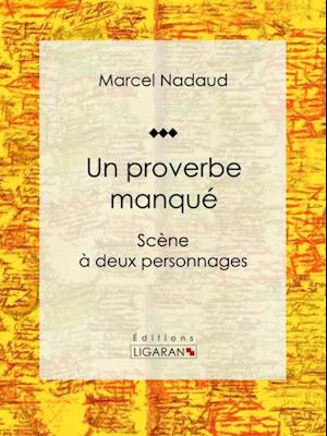 Un proverbe manqué