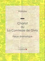 Charlot ou La Comtesse de Givry