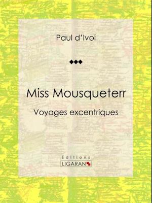 Miss Mousqueterr