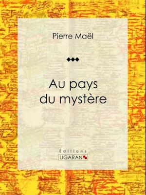 Au pays du mystère