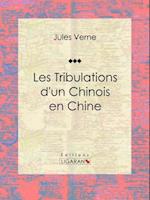 Les Tribulations d''un Chinois en Chine