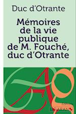 Mémoires de la vie publique de M. Fouché, duc d'Otrante