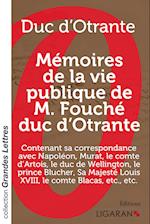 Mémoires de la vie publique de M. Fouché, duc d'Otrante (grands caractères)