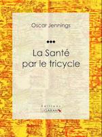 La Santé par le tricycle