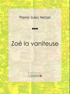 Zoé la vaniteuse