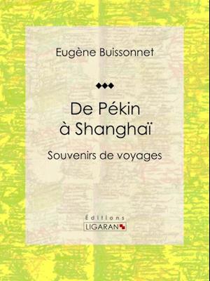 De Pékin à Shanghaï