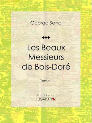 Les Beaux Messieurs de Bois-Doré