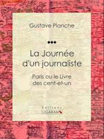 La Journée d''un journaliste