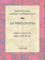 Le Melodrame