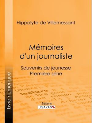 Mémoires d''un journaliste