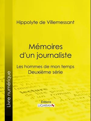 Mémoires d''un journaliste