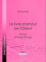 Le livre d''amour de l''Orient