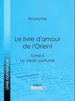 Le livre d''amour de l''Orient