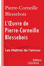 L'Oeuvre de Pierre-Corneille Blessebois