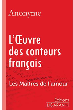 L'Oeuvre des conteurs français