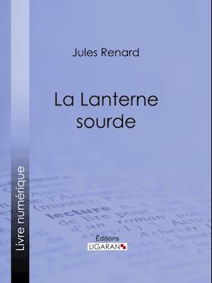 La Lanterne sourde