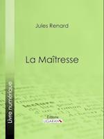 La Maîtresse