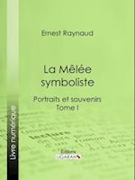 La Melee symboliste