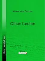 Othon l''archer