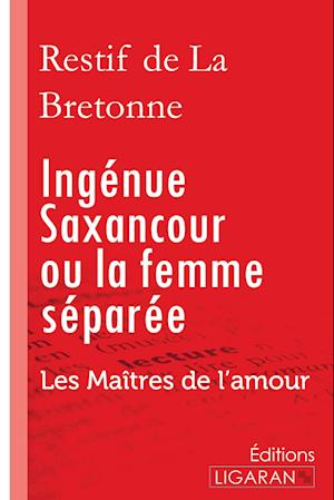 Ingénue Saxancour ou la femme séparée